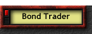 Bond Trader